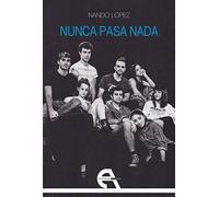 Nunca pasa nada: 150 (Teatro)