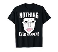 Nunca Pasa Nada Chudjack Brainrot Wojak Meme Camiseta