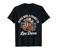 Nunca Pierdas la Oportunidad de Bailar en línea Country Line Dancing Camiseta