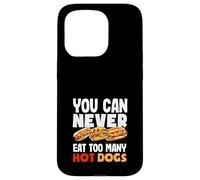 Nunca puedes comer demasiados amantes de los perros calientes Carcasa para iPhone 15 Pro