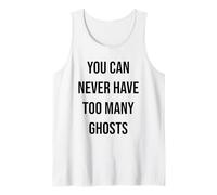 Nunca Puedes Tener demasiados Fantasmas Camiseta sin Mangas