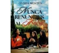 Nunca Renuncies Al Amor