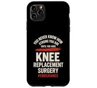 Nunca Sabes lo Fuerte Que Eres hasta Que Tienes Rodilla Carcasa para iPhone 11 Pro MAX