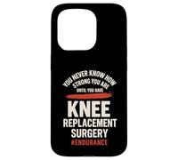 Nunca Sabes lo Fuerte Que Eres hasta Que Tienes Rodilla Carcasa para iPhone 15 Pro