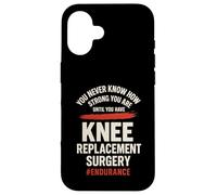 Nunca Sabes lo Fuerte Que Eres hasta Que Tienes Rodilla Carcasa para iPhone 16