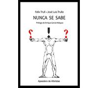 NUNCA SE SABE (APEADERO DE AFORISTAS)