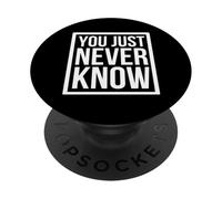 Nunca se sabe gracioso decir humor PopSockets PopGrip Adhesivo