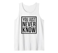 Nunca se sabe un dicho gracioso Camiseta sin Mangas
