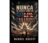 NUNCA SE SIENTE COMO UN GOLPE DE ESTADO: Cómo se arrebatan las democracias desde dentro y cómo reconocerlo antes de que sea demasiado tarde
