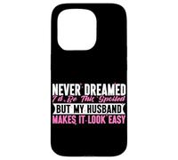 Nunca soñé que estaría tan mimado, pero mi esposo lo hace fácil Carcasa para iPhone 15 Pro