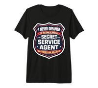 Nunca soñé Que me convertiría en un Agente del Servicio Secreto rudo Pero Camiseta Premium