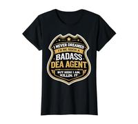 Nunca soñé Que me convertiría en un Agente rudo de la DEA, Pero aquí Estoy Camiseta gráfica económica, Mujer, Negro, L
