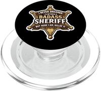 Nunca soñé Que me convertiría en un Sheriff rudo Pero aquí Estoy PopSockets PopGrip para MagSafe