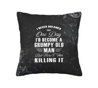 Nunca Soñé Que Me Convertiría En Un Viejo Gruñón Fundas Cojines Suave Funda De Cojín Lavables Funda De Almohada para Sala De Estar Cama Silla 45X45Cm