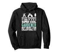 Nunca soñé ser jardinero gracioso cita humorística Sudadera con Capucha