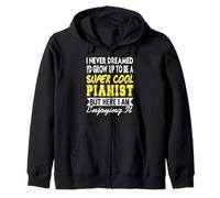 Nunca soñé ser Pianista Genial Pero lo disfruto Mucho Sudadera con Capucha