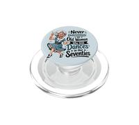 Nunca Subestimes a la anciana todavía Baila en Sus Setenta PopSockets PopGrip para MagSafe