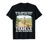 Nunca Subestimes a la Mujer 70 años Setenta diseño de Viajes Camiseta