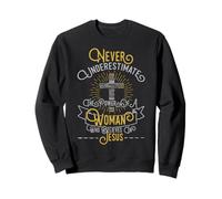 nunca subestimes a las mujeres que creen en Jesús Sudadera