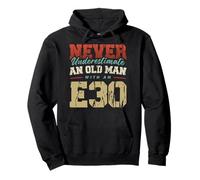 Nunca Subestimes A UN Anciano con UN E30 Sudadera con Capucha