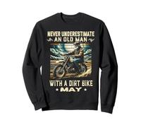 Nunca subestimes a un anciano con una moto de cross nacida en mayo Sudadera