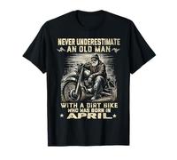 Nunca subestimes a un anciano con una moto de cross nacido en abril Camiseta