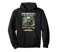Nunca subestimes a un anciano con una moto de cross nacido en abril Sudadera con Capucha