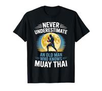 Nunca subestimes a un anciano que conoce al abuelo Muay Thai Camiseta
