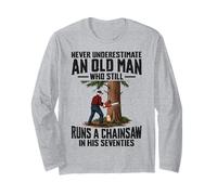 Nunca Subestimes a un Anciano Que Dirige una Motosierra 70 años Manga Larga