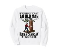 Nunca Subestimes a un Anciano Que Dirige una Motosierra 70 años Sudadera