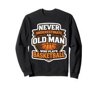Nunca Subestimes a un Anciano Que Juega Baloncesto para Hombres Sudadera