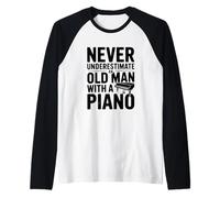 Nunca Subestimes a un Viejo con Piano Camiseta Manga Raglan