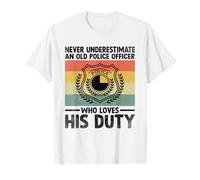 Nunca subestimes a un viejo policía que ama su deber Camiseta