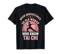 Nunca subestimes a una anciana que conoce Tai Chi abuela Camiseta
