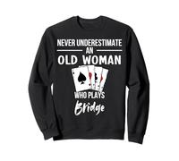 Nunca subestimes a una anciana que juega Bridge Sudadera