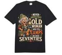 Nunca Subestimes a una anciana Que todavía acampa en Sus Setenta años Comfort Colors Adult Heavyweight T-Shirt