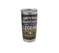 Nunca subestimes a Una leyenda que nació en marzo Cumpleaños Vaso térmico de acero inoxidable de doble pared