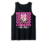 Nunca subestimes a una mujer con un lanzador de hachas lanzando hachas Camiseta sin Mangas