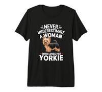 Nunca Subestimes a una Mujer Que ama a su mamá Perro Yorkie Camiseta Premium
