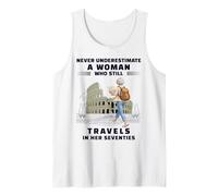 Nunca Subestimes a una Mujer Que aún viaja a los Setenta años Camiseta sin Mangas