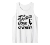 Nunca Subestimes a una Mujer Que todavía viaja en Sus 70 años Camiseta sin Mangas