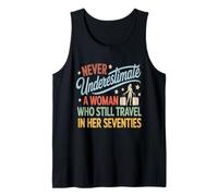 Nunca Subestimes a una Mujer Que todavía viaja en Sus 70 años Camiseta sin Mangas