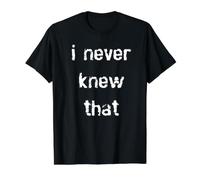 Nunca supe eso Camiseta gráfica económica, Hombre, Negro, L