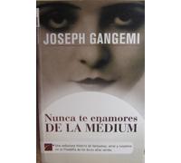 Nunca te enamores de la medium