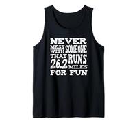 Nunca te metas con Alguien Que Corre 26.2 Millas por diversión Camiseta sin Mangas