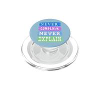 Nunca te quejes Nunca expliques PopSockets PopGrip para MagSafe