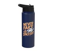 Nunca te tires un pedo en tu traje espacial, divertido astronauta espacial Stainless Steel Insulated Water Bottle