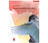 Nunca tendrás mis alas