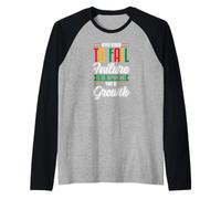 Nunca tengas miedo de fallar Crecimiento RBG Black History Empoderamiento Camiseta Manga Raglan