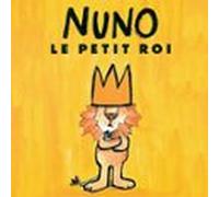 Nuno Le Petit Roi (audiolibro)